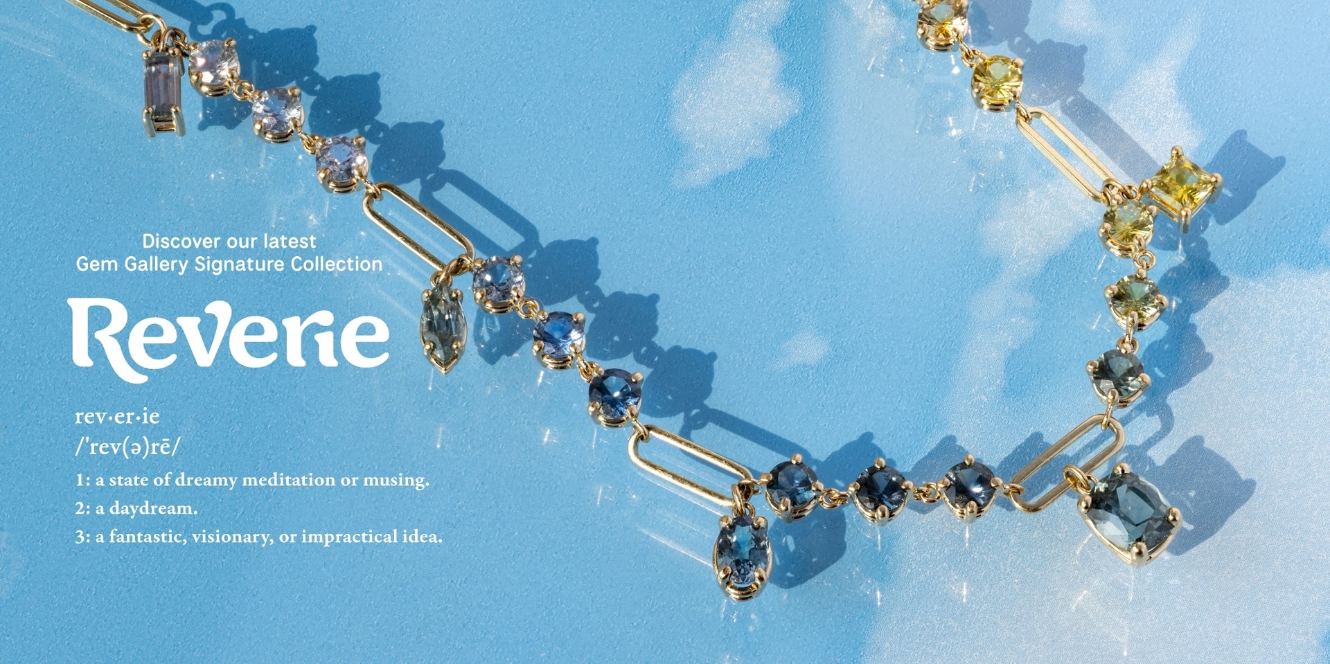 Reverie Collection